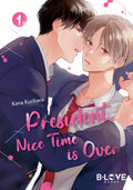 President, Nice Time Is Over 1 (Limited Edition)